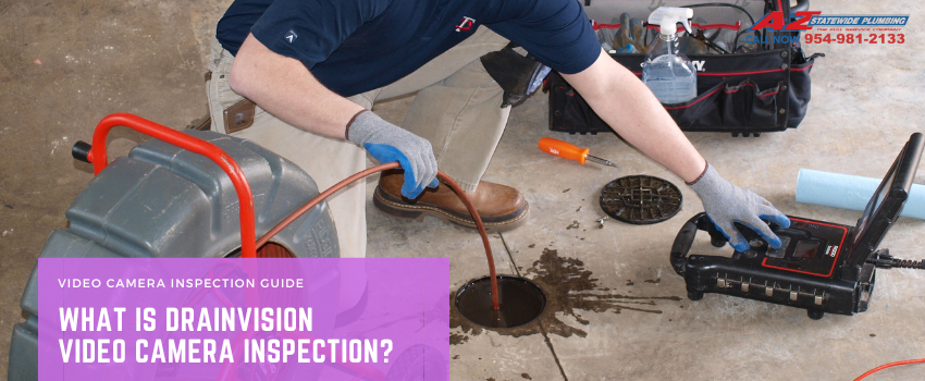 * What is DrainVision (Video Camera Inspection)?