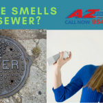 Why Does My House Smell Like Sewer?