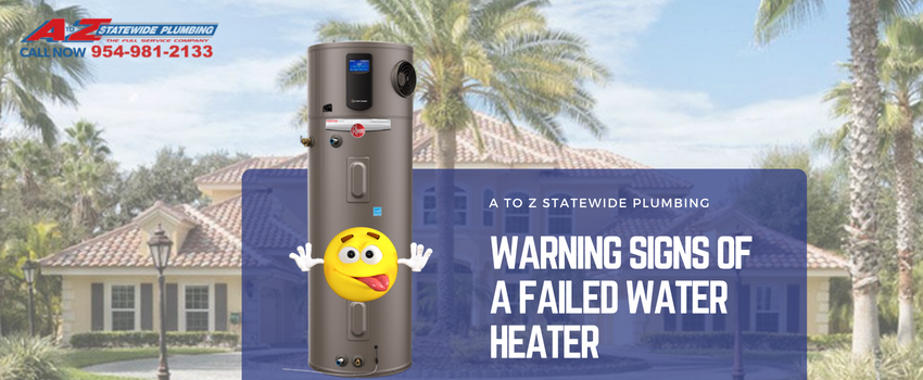 Warning signs of a failed water heater
