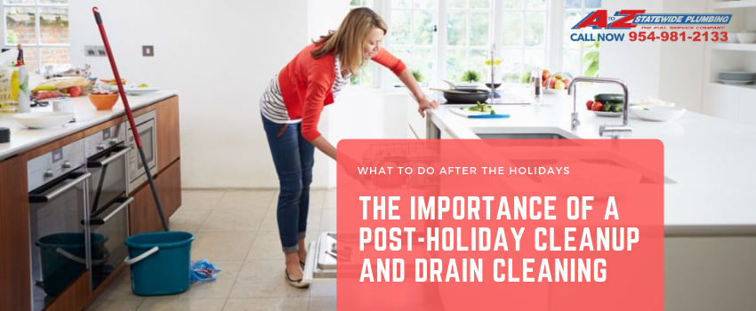 Post holiday plumbing clean up