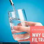 Why Water Filtration? Because Safe Water Should be an Afterthought