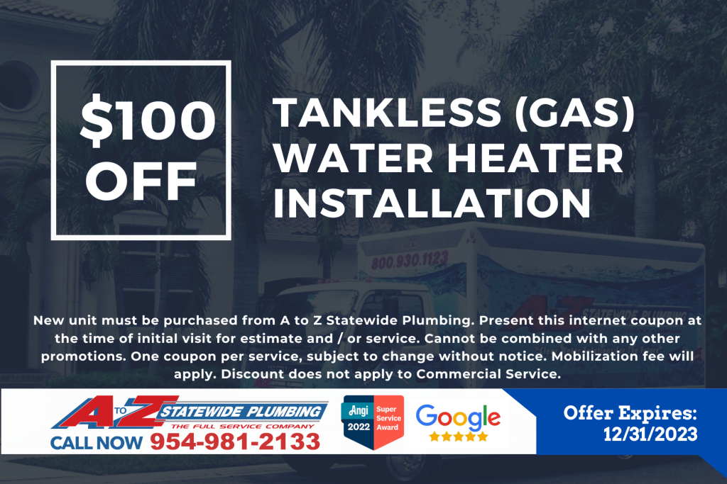 $100 Off Tankless (gas) water heater installation
