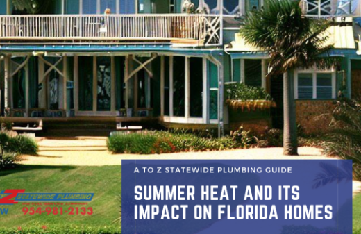Summer heat and its impact on Florida homes/ plumbing systems