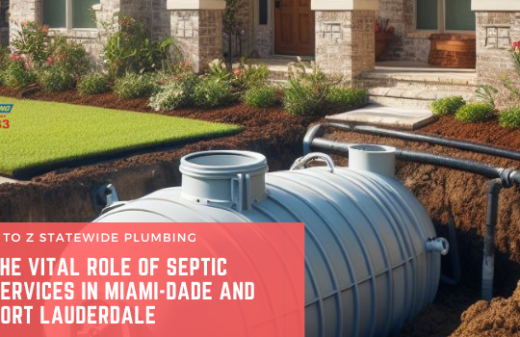 The Vital Role of Septic Services in Miami-Dade and Fort Lauderdale