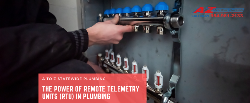 The Power of Remote Telemetry Units (RTU) in Plumbing